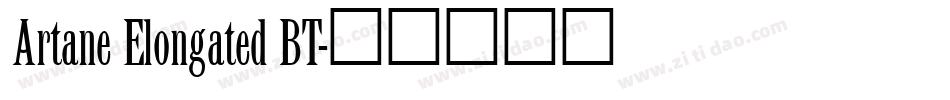Artane Elongated BT字体转换